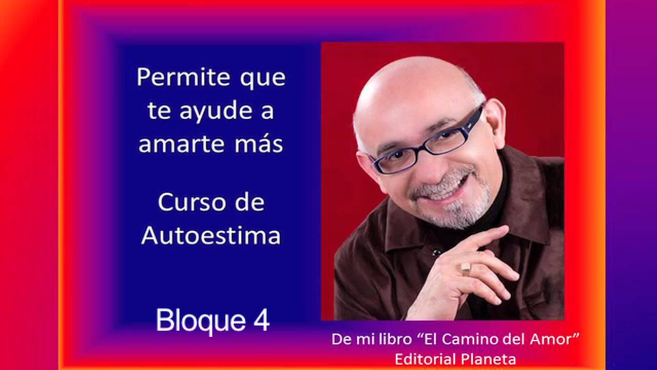 Curso De Autoestima - AUDIO Bloque 4
