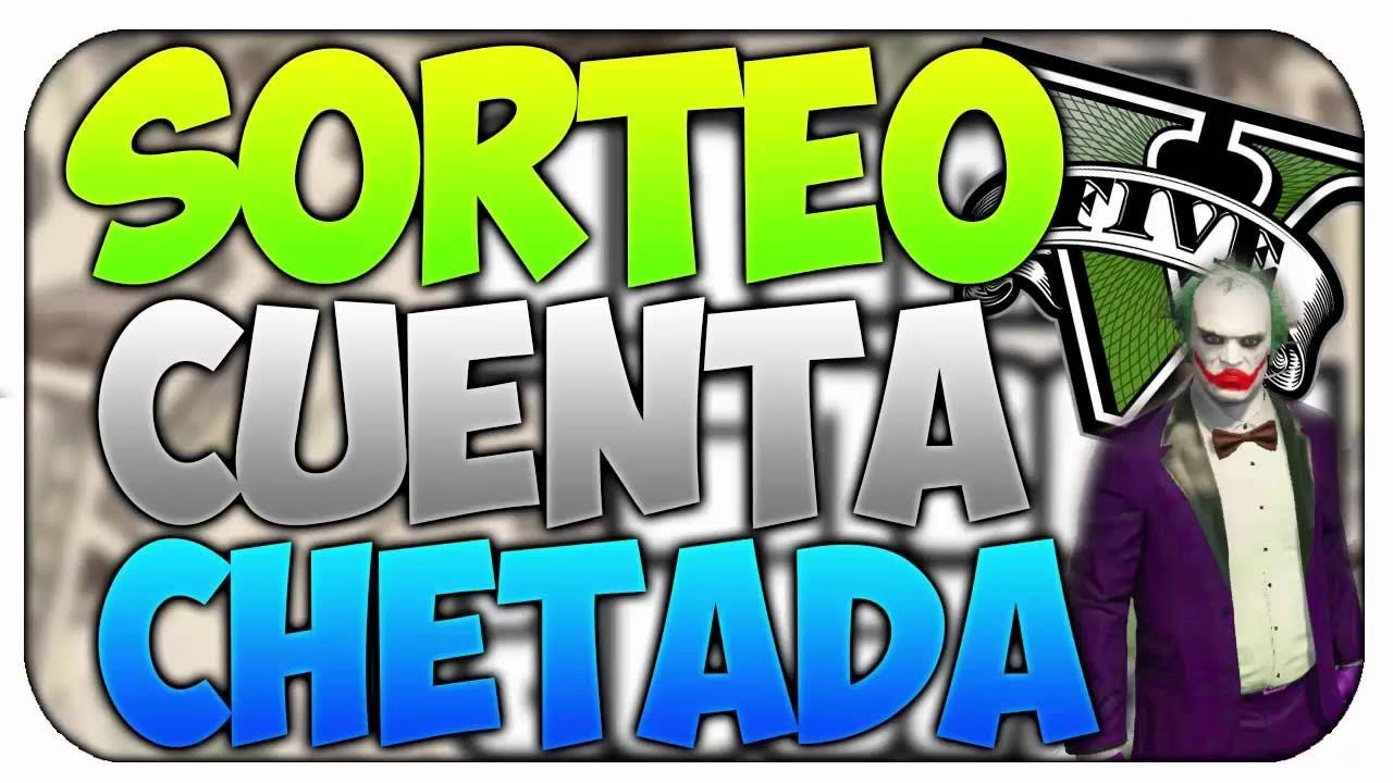 &iexcl;&iexcl; SORTEO DE CUENTA CHETADA !!