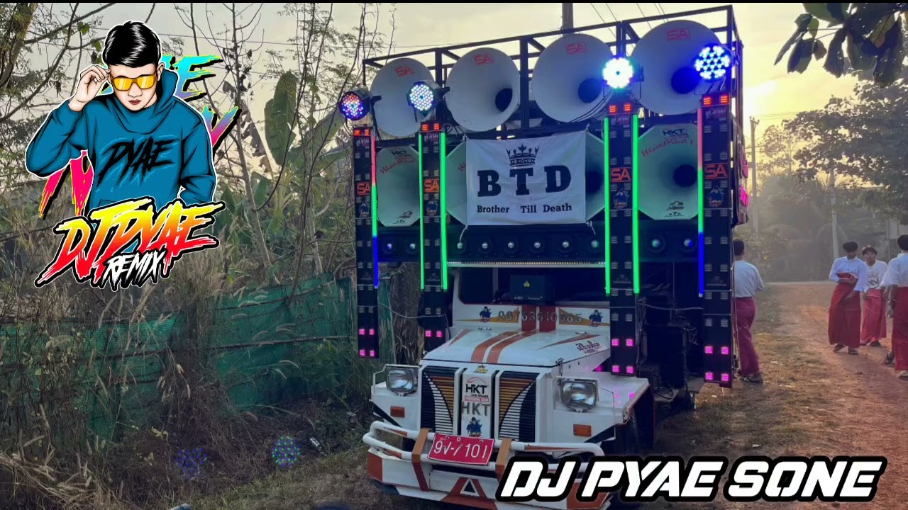 လှိုင်းခတ်သံ HKT DJ PYAESONE REMIX🔊💯