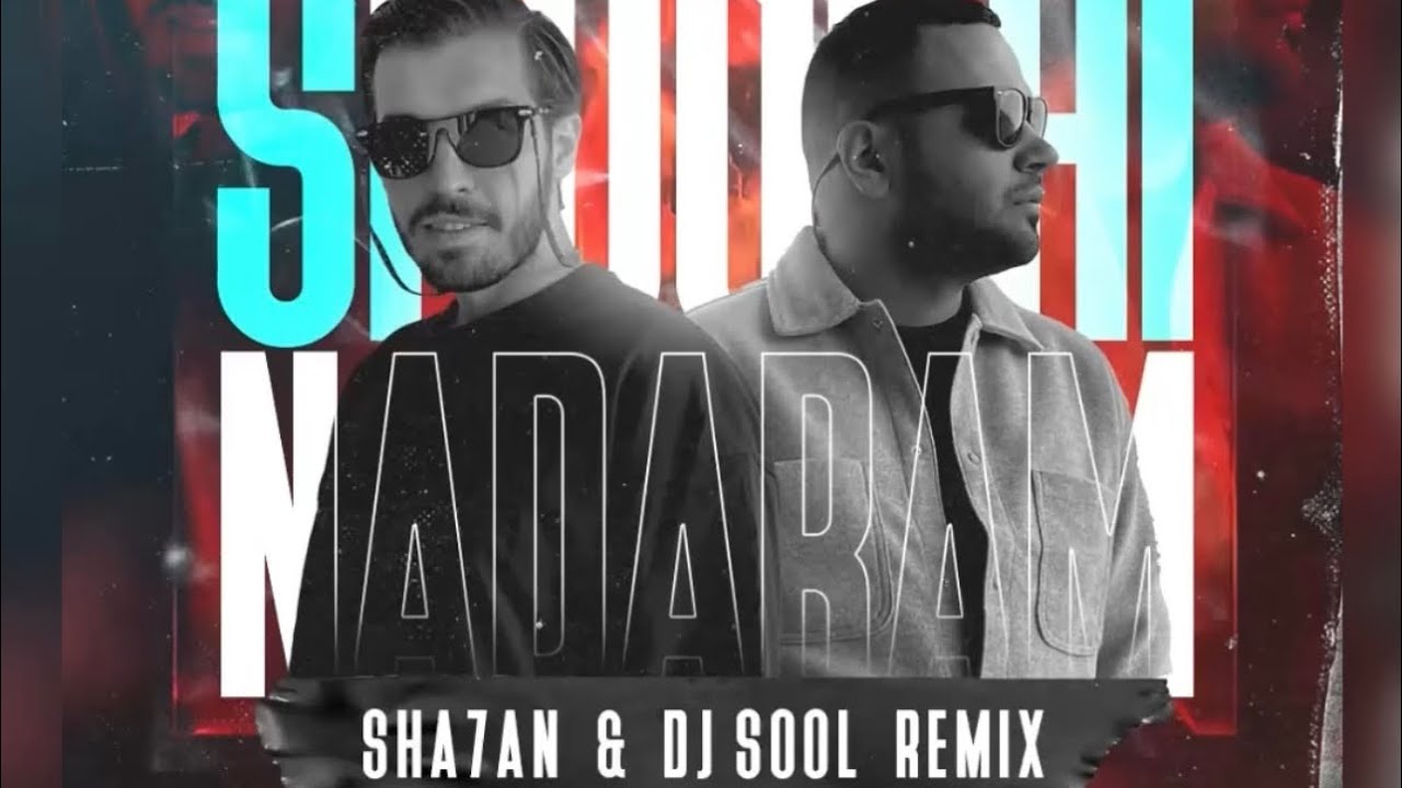Sohrab Pakzad Ft Asef Aria - Shookhi Nadaram (Sha7an & DJ SOOL Remix)