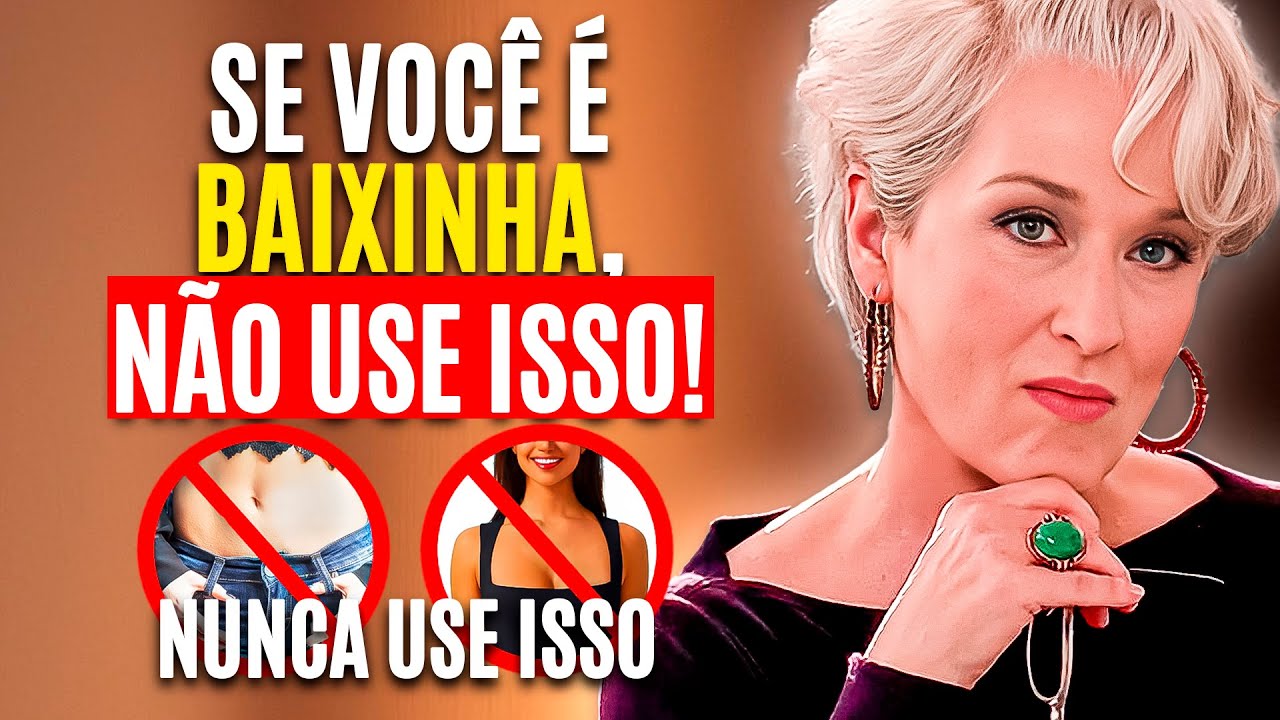 12 Coisas que Mulheres Baixinhas Devem Evitar