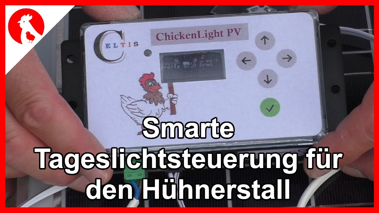 127 ChickenLight PV - Die smarte Tageslichtsteuerung für den Hühnerstall -   Jensman and the Huhns