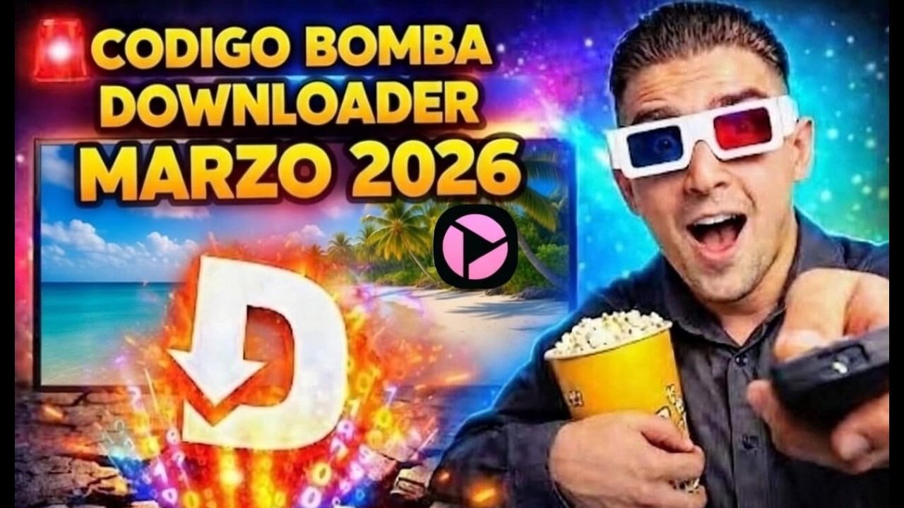 CÓDIGO BOMBA EN DOWNLOADER  | ANDROID TV Y ANDROID MOVIL