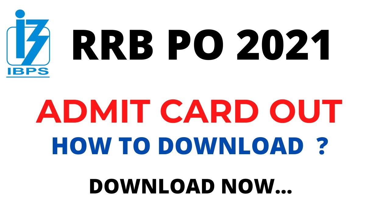 IBPS RRB PO Admit Card 2021 Out | IBPS RRB Exam Date 2021 | How To Download IBPS RRB Admit Card 2021