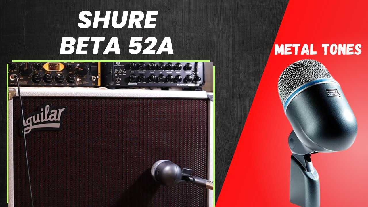The Shure Beta 52A Mic for Heavy Bass Tones Is Insane