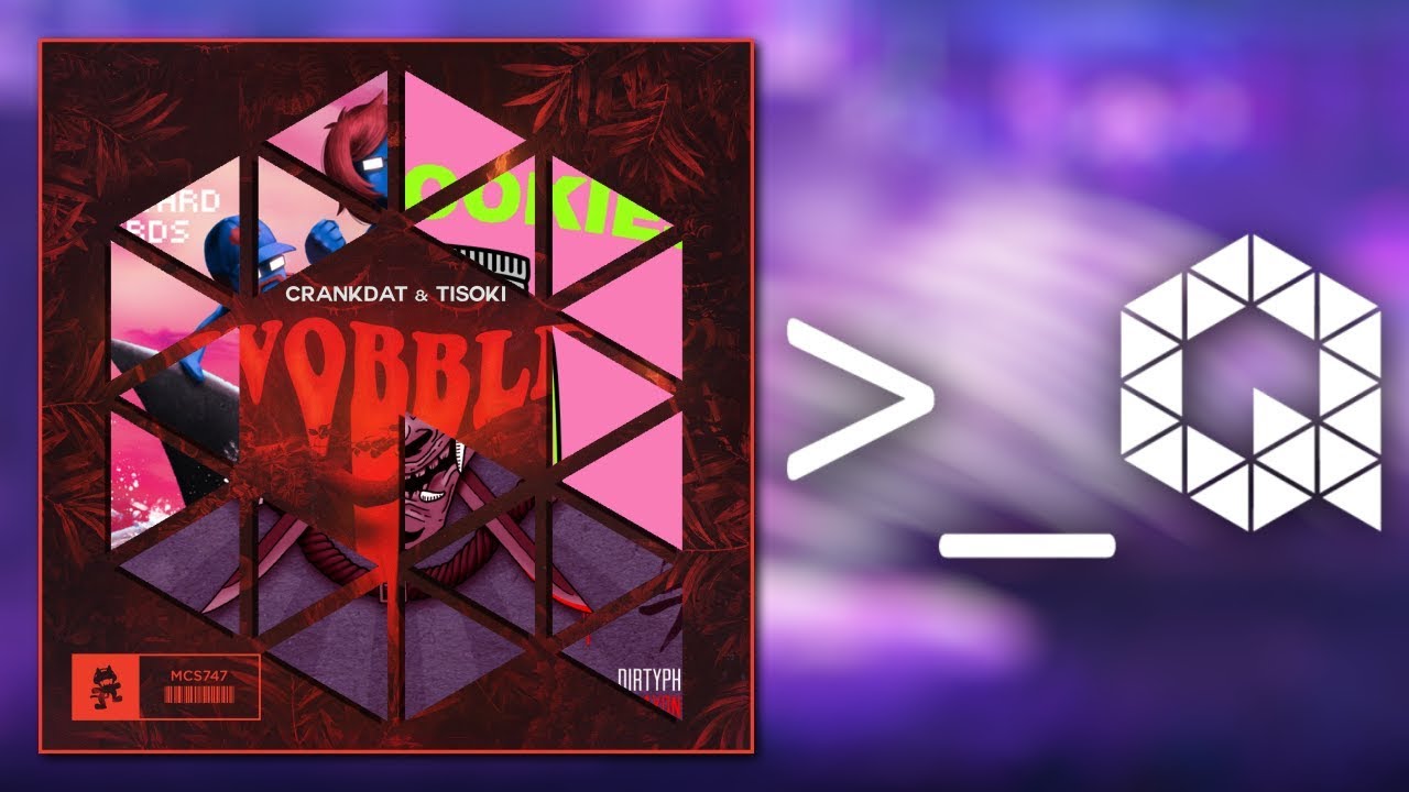 Crankdat & Tisoki - Wobble [_Quantum Mashup]