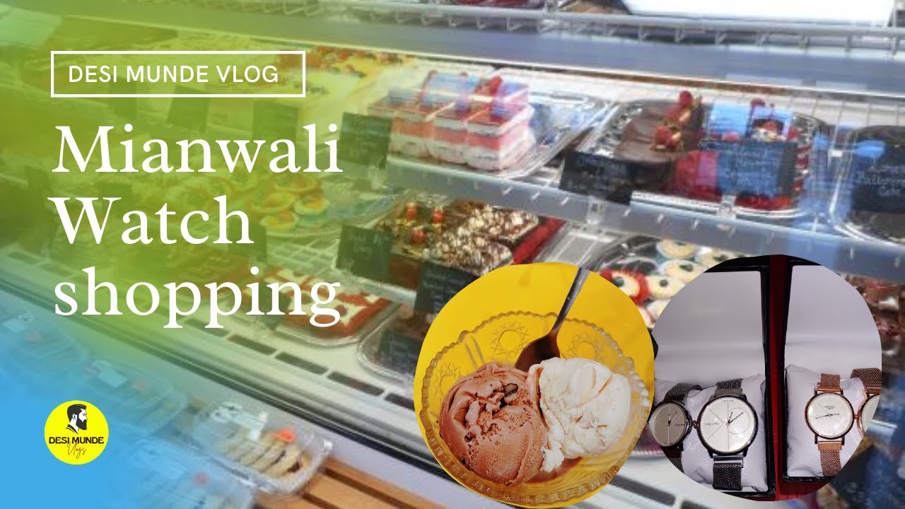 Visit Mianwali Market for Watch Shopping | Mianwali culture| VLOG #1