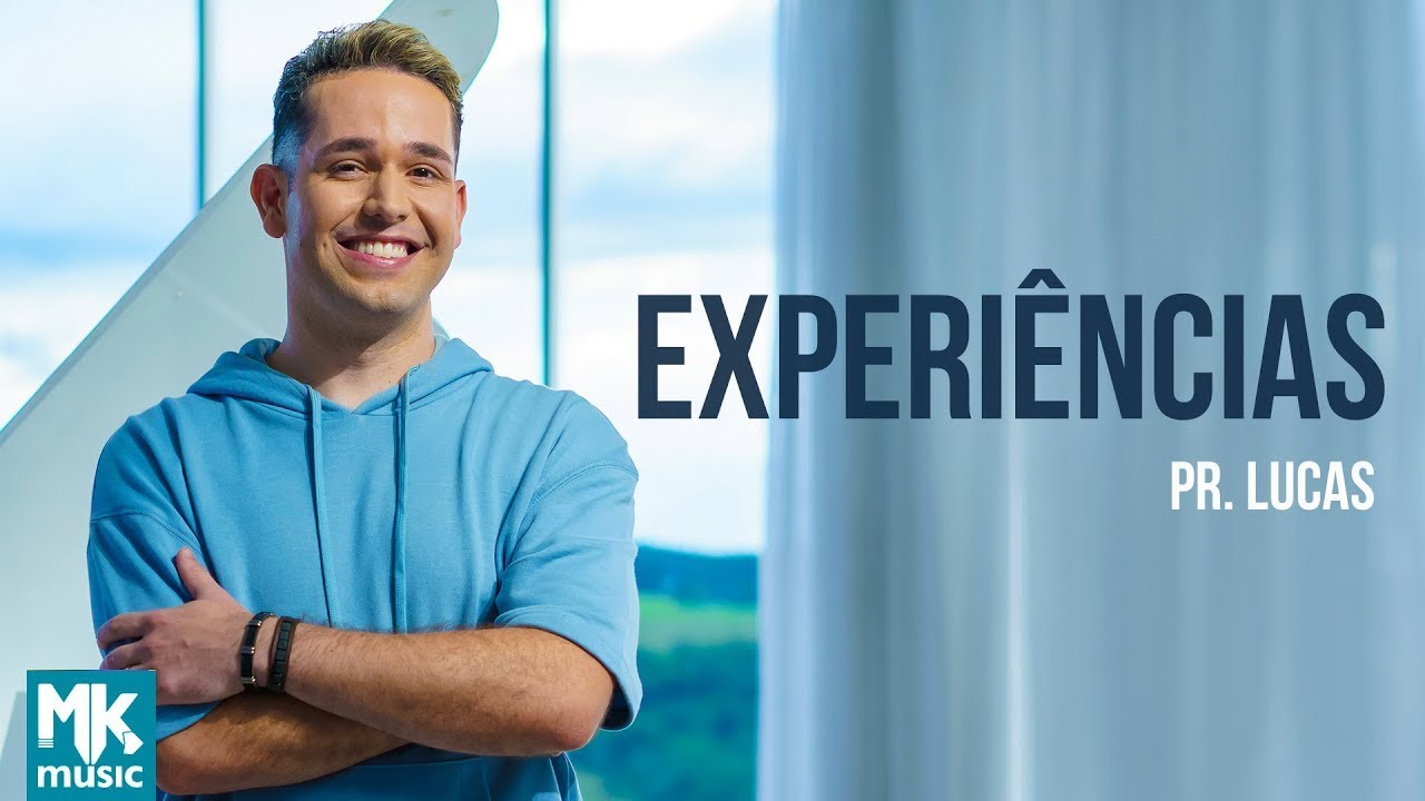Pr. Lucas | Experiências (Clipe Oficial Mk Music)