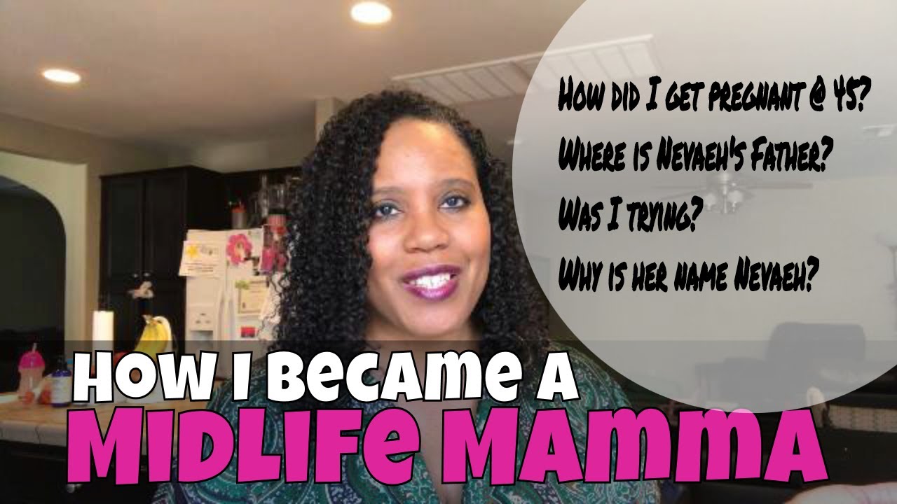 HOW I GOT PREGNANT AT 45!!! | WHY I'M A SINGLE MOM | STORY TIME