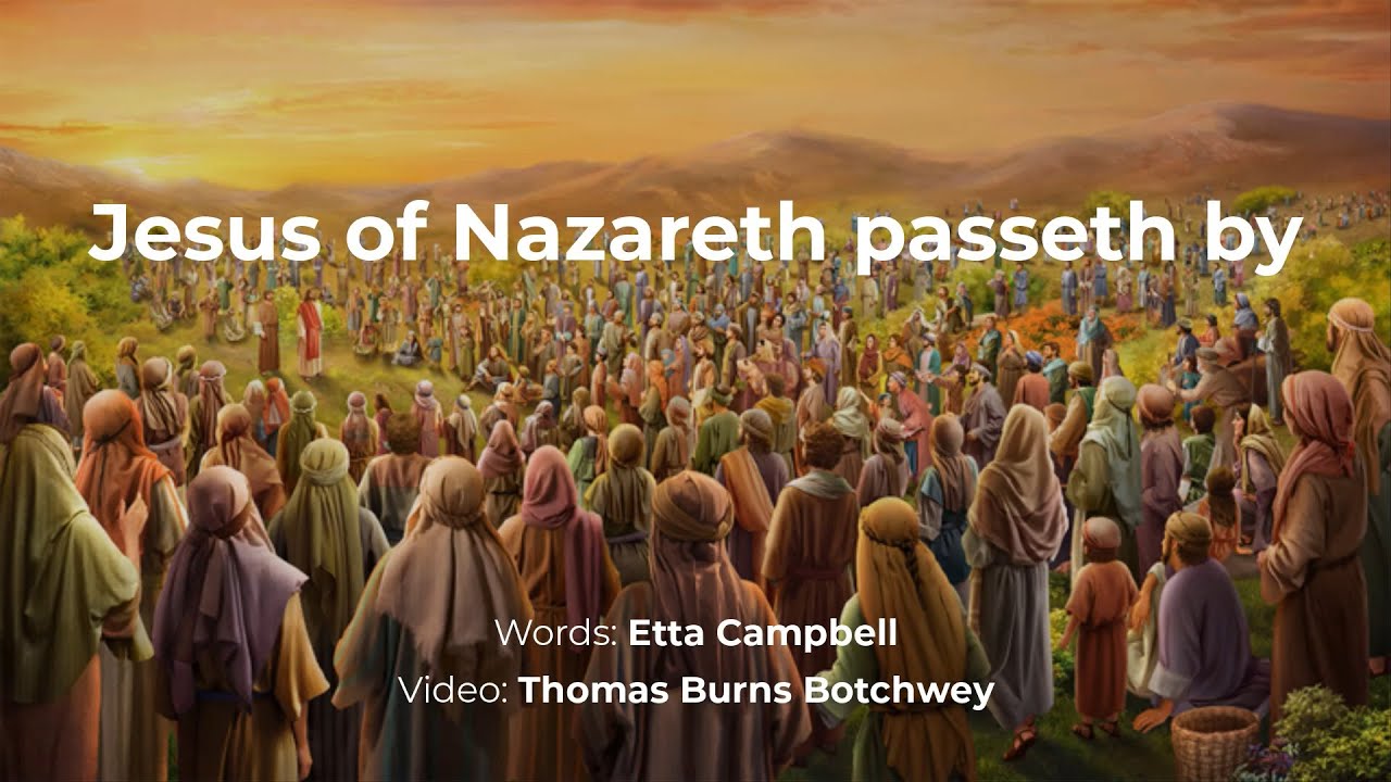 Jesus of Nazareth passeth by
