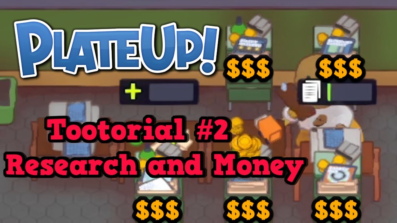 Учебник по исследованиям и деньгам! PlateUp! Учебник №2