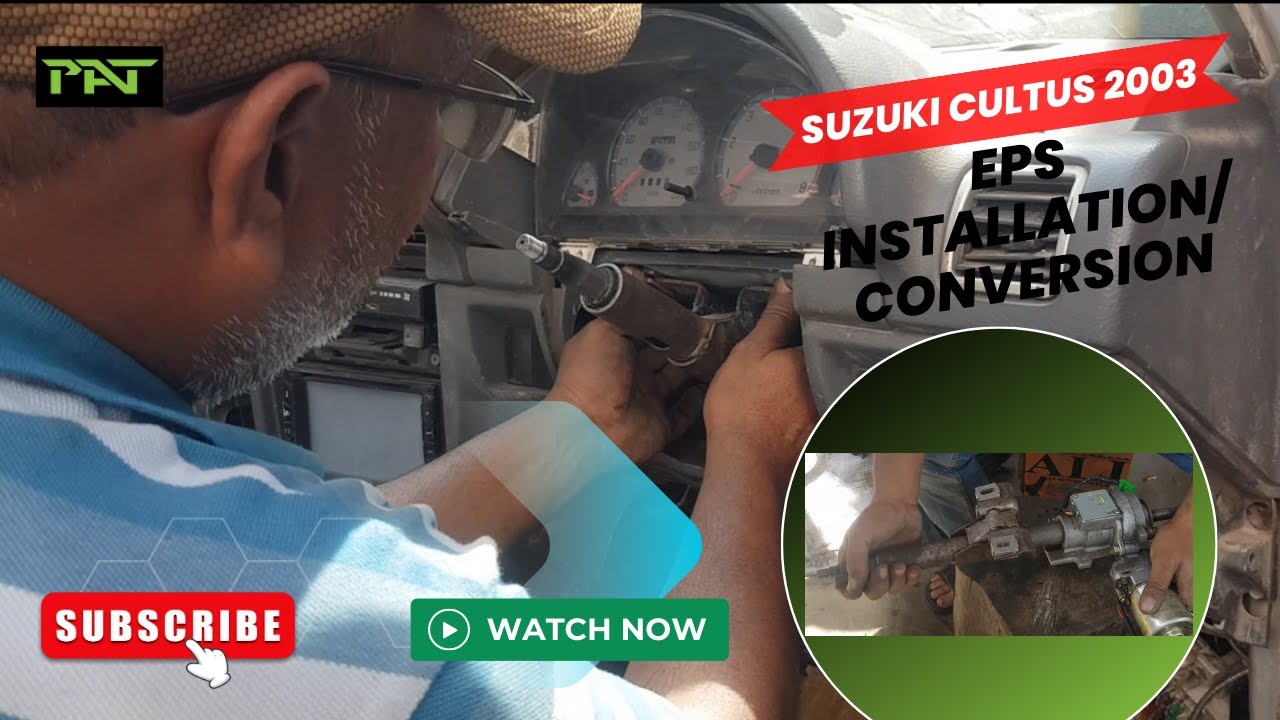 (Project Ali) EPS installation/conversion - Suzuki Cultus 2003 - special episode - PAT