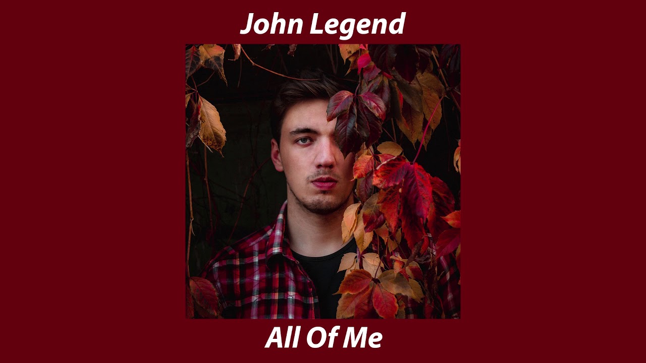 John Legend - All Of Me (cover)