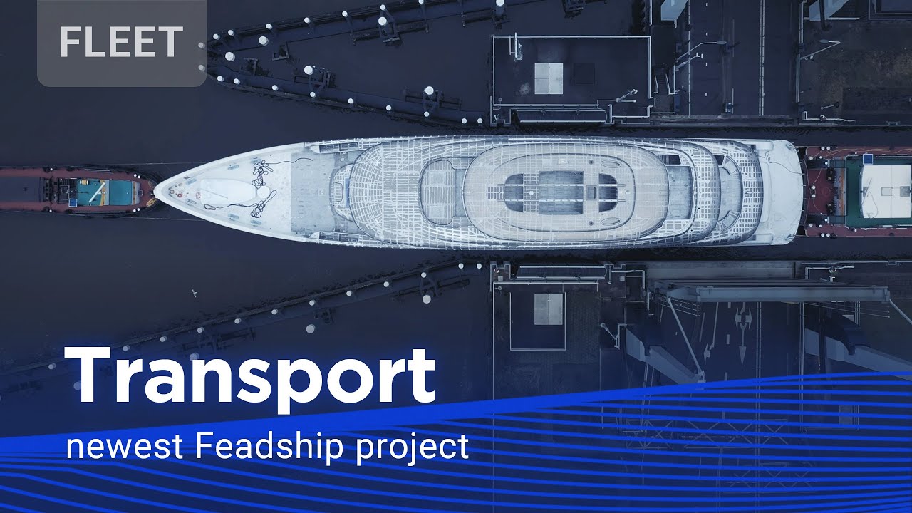 Transport newest Feadship project | Feadship