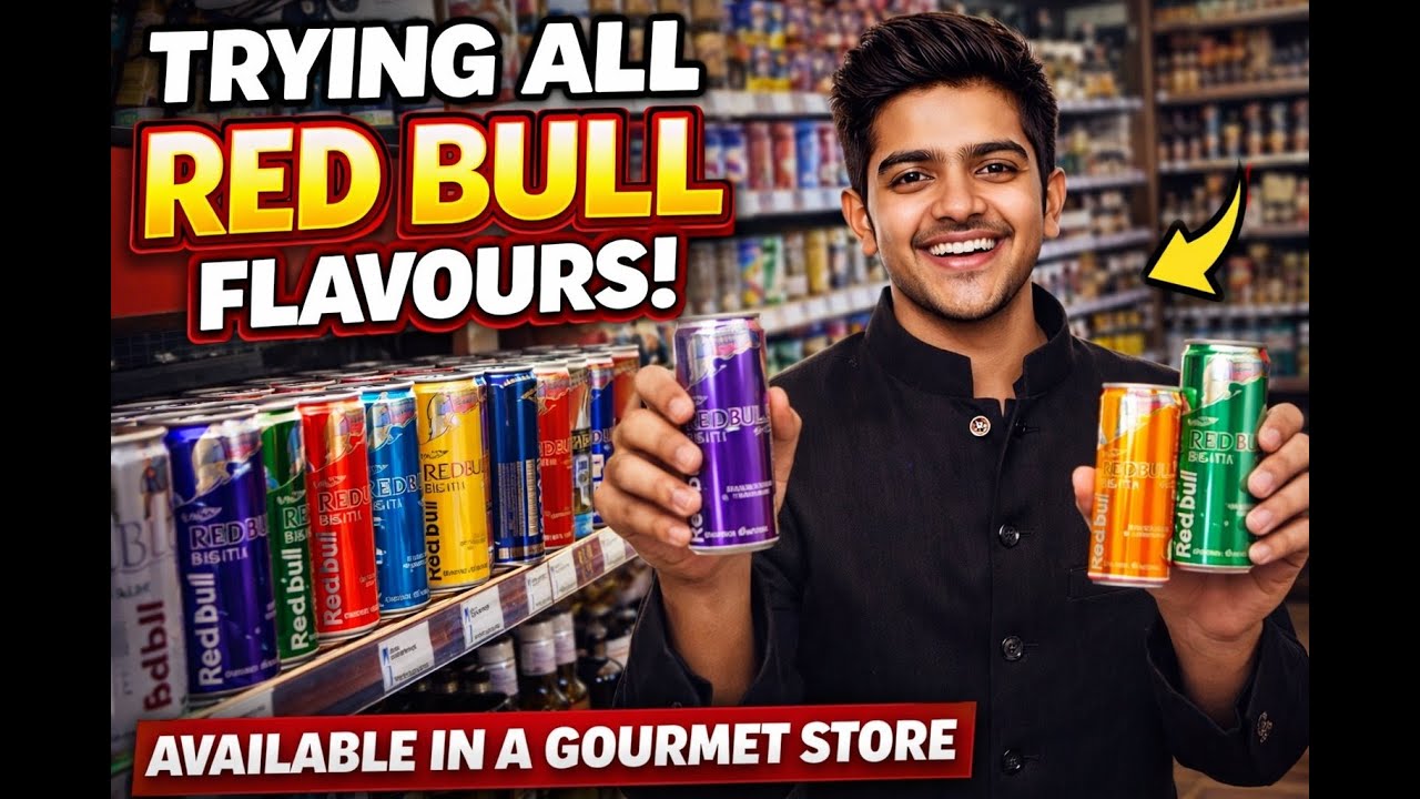 I TRIED ALL FLAVOURS OF RED BULL FROM A GOURMET STORE | RONIT BAGGA