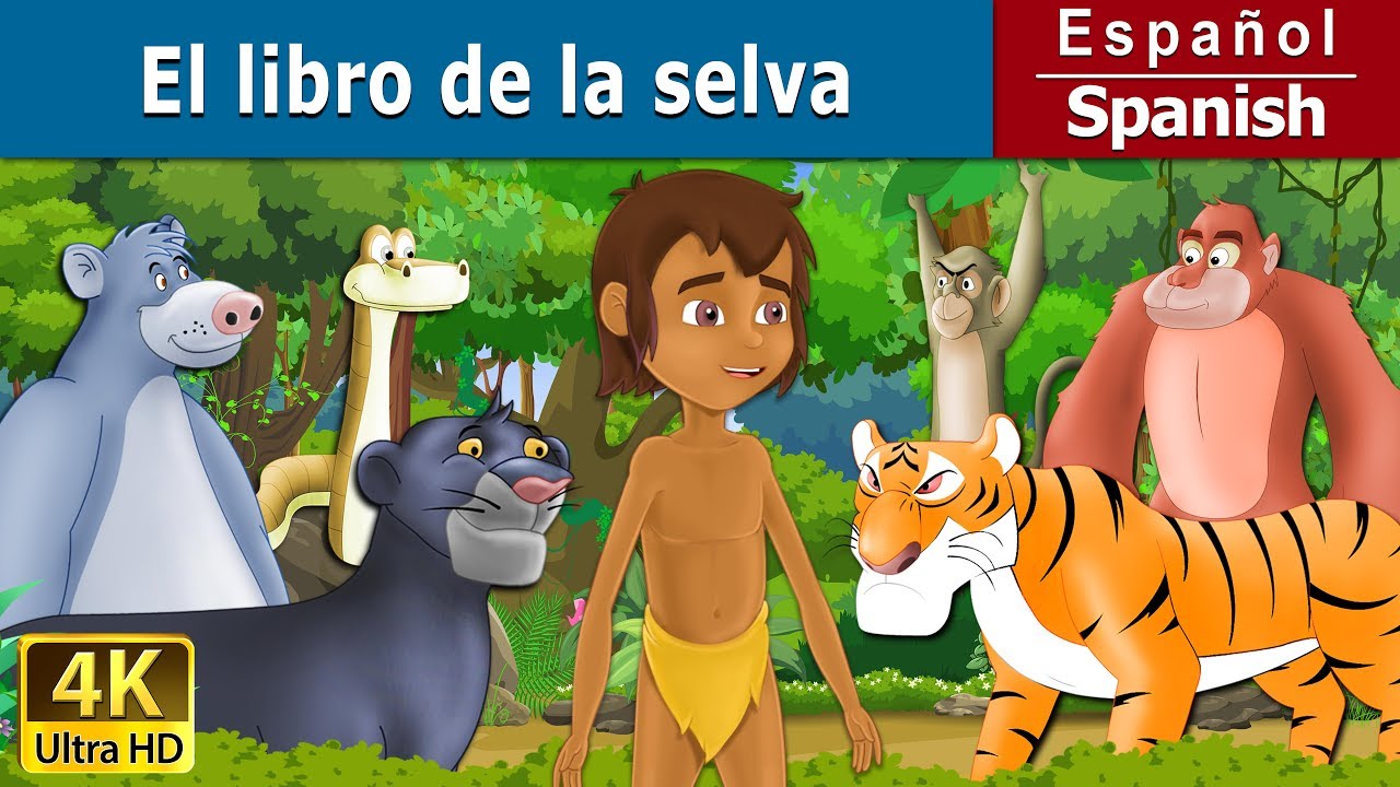 El libro de la selva | The Jungle Book in Spanish | Spanish Fairy Tales