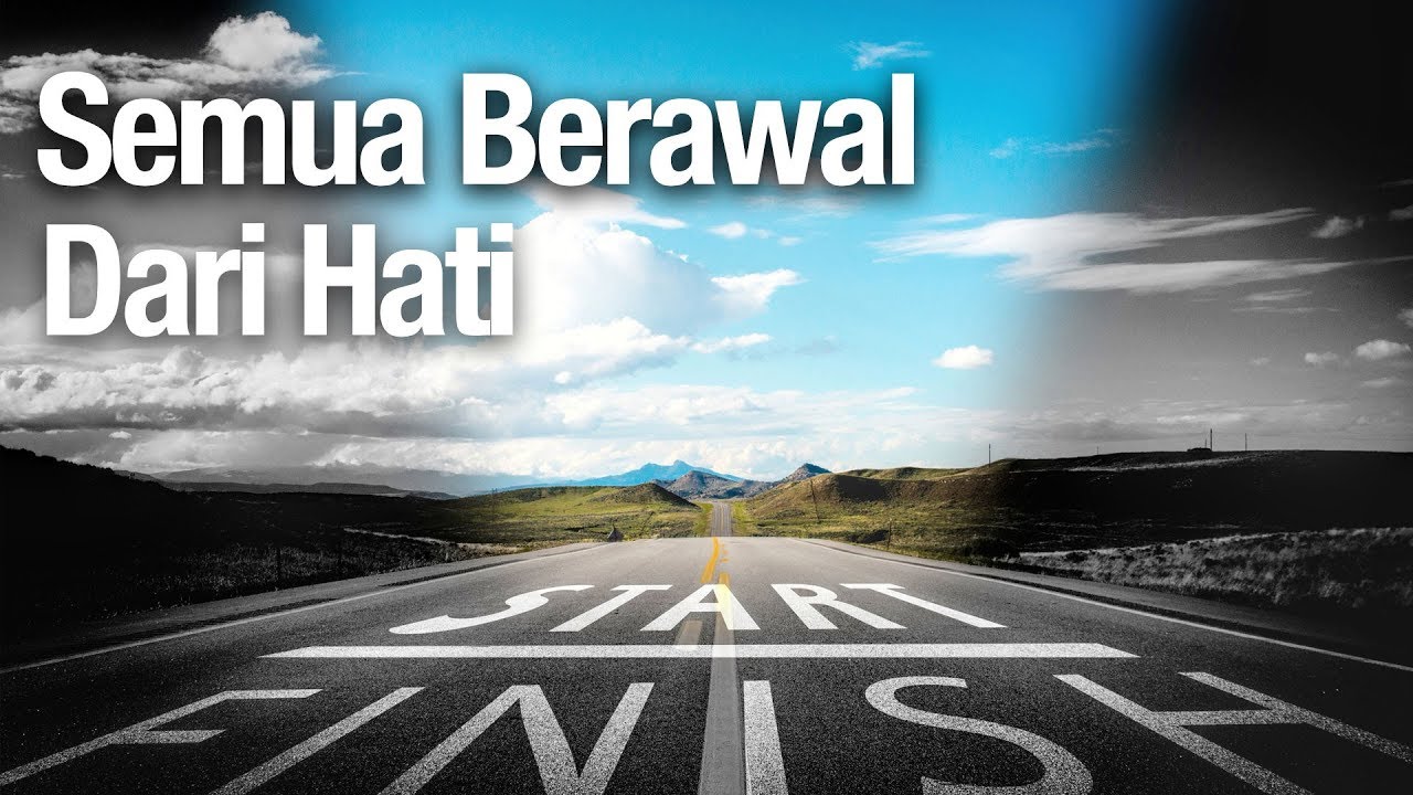 Semua Berawal Dari Hati - Ustadz Abdullah Zaen, MA