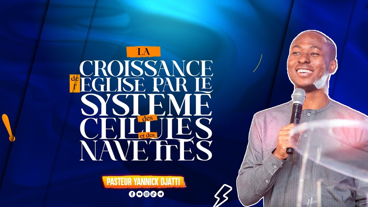 LA CROISSANCE DE L'ÉGLISE PAR LE SYSTÈME DES CELLULES ET DES NAVETTES I MEGA BERGER