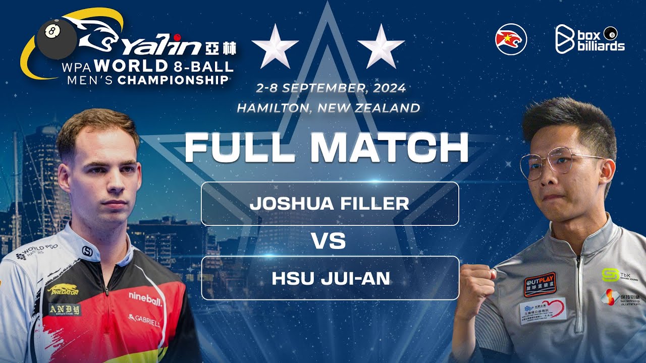 FULL MATCH | CHUNG KẾT | JOSHUA FILLER VS HSU JUI-AN | WORLD 8-BALL MEN'S CHAMPIONSHIPS