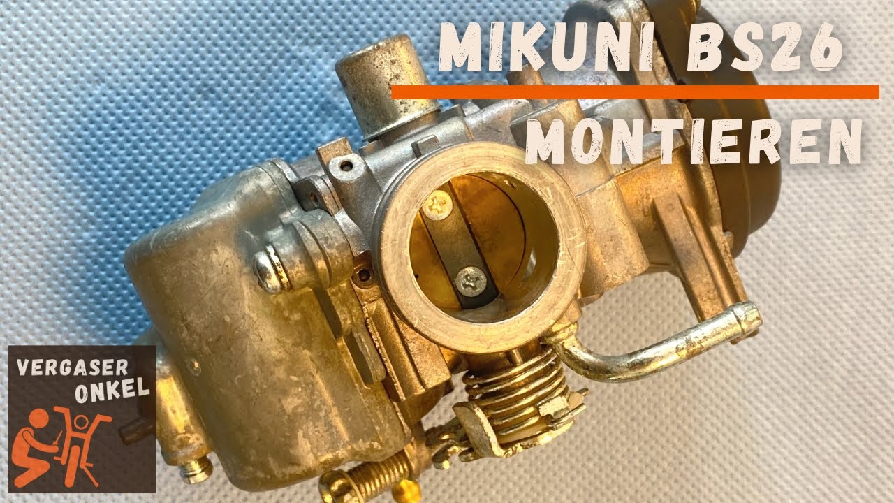 Vergaser Mikuni BS26 montieren, ausführlich erklärt vom Vergaseronkel