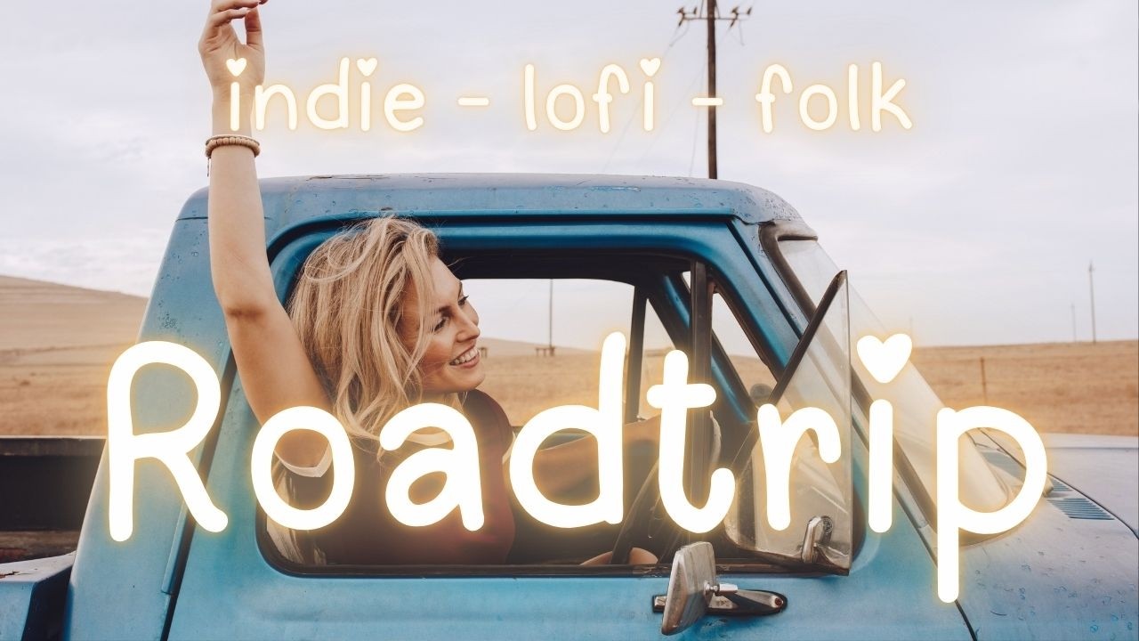 Roadtrip Indie Lofi Folk