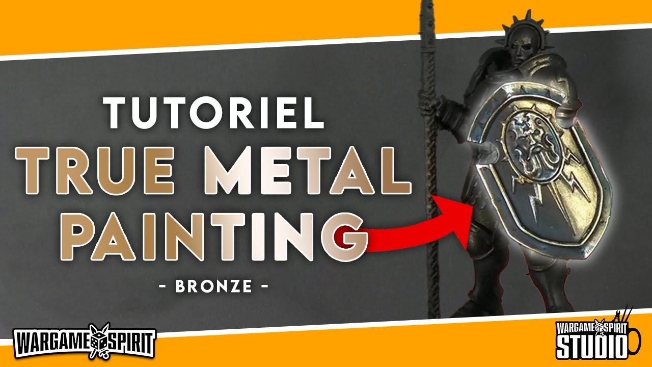 Wargame Spirit Studio - Tutoriel : True Metal Painting (TMP) Bronze