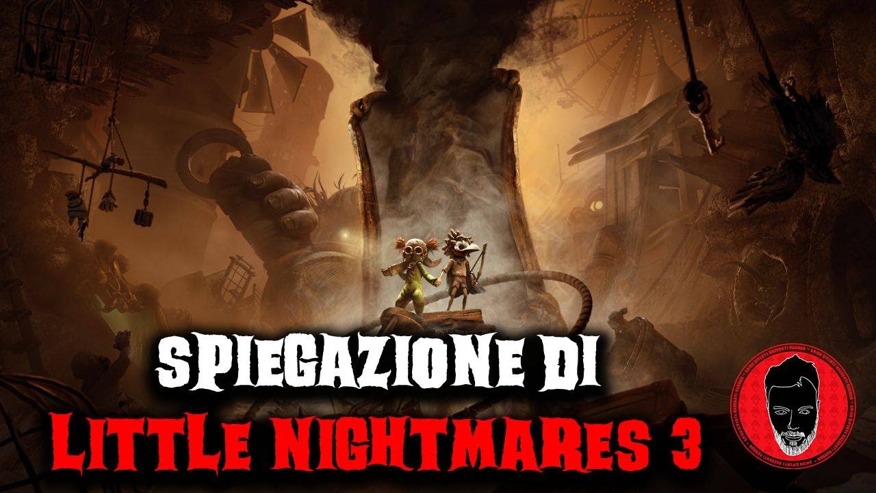 Spiegazione di Little Nightmares 3
