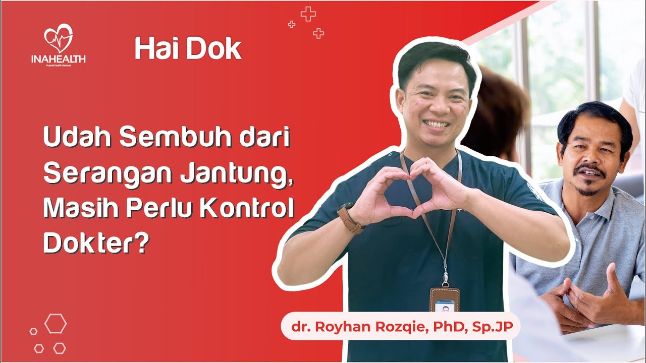 Berapa Lama Waktu Sembuh Total Setelah Serangan Jantung? - HAI DOK