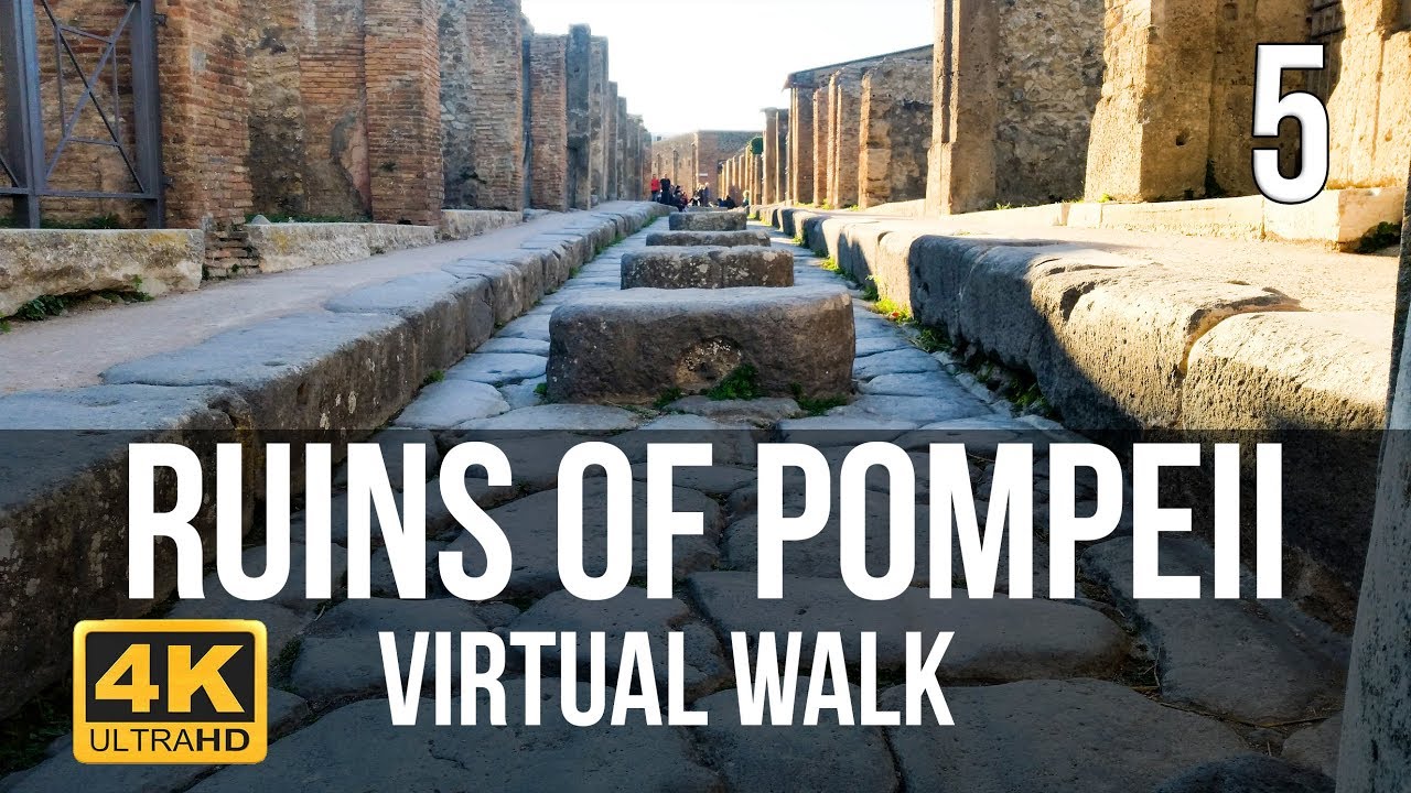 Pompeii Virtual Walk in 4K Part 5