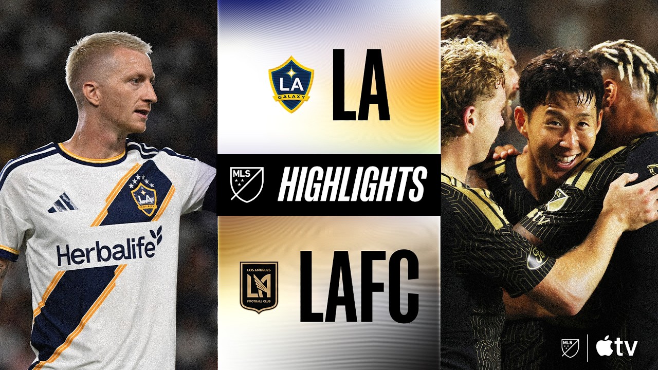 LA Galaxy vs. LAFC | Full Match Highlights | El Tr&aacute;fico ft. Marco Reus and Son Heung-Min!