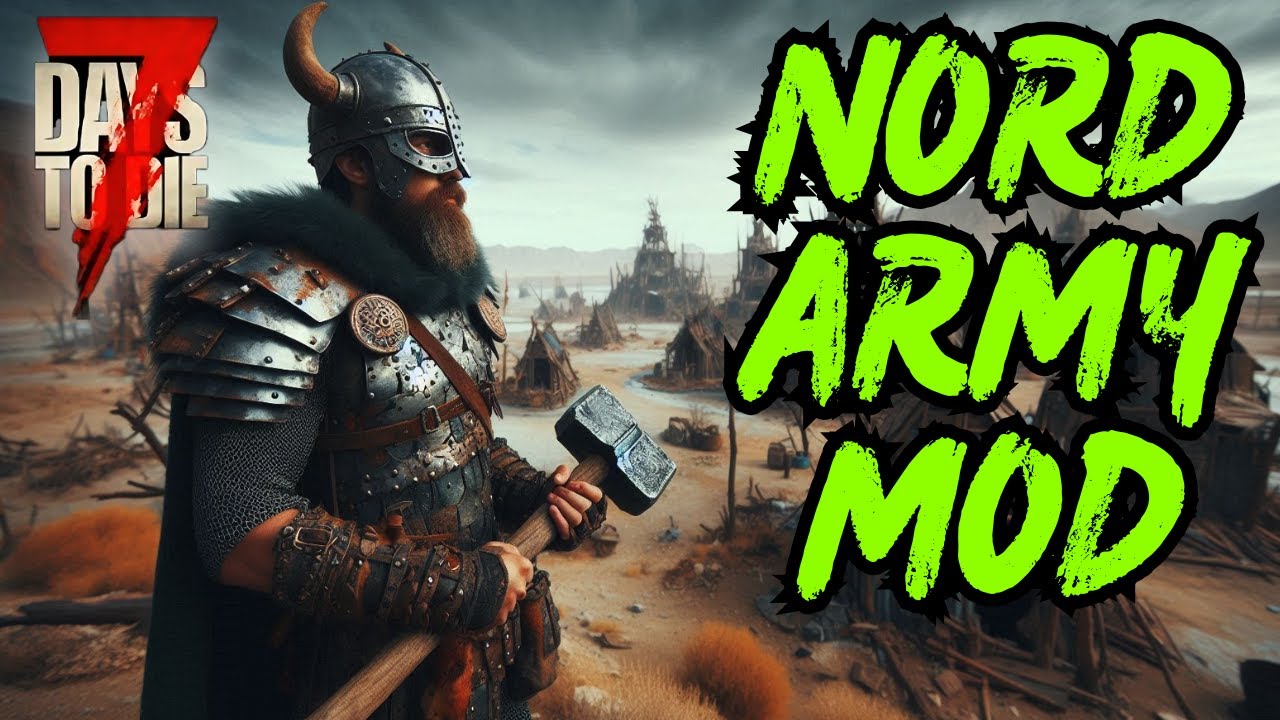 7 Days to Die Nord Army Mod First Look Getting Started – Ep 1 LIVE