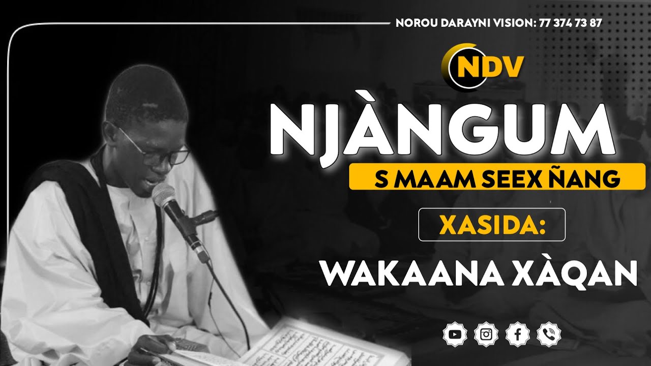 ⭕️WAKANA HAQQAN: S Mame Cheikh Niang