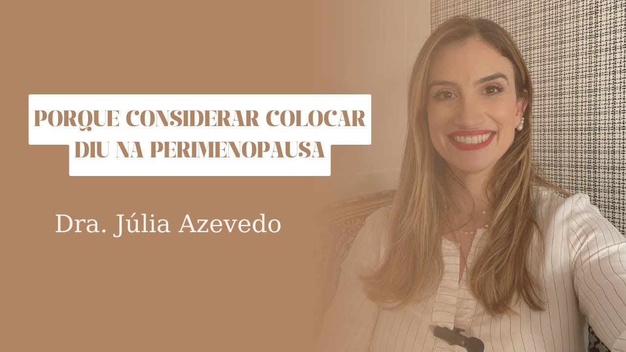 Diu hormonal na perimenopausa?!