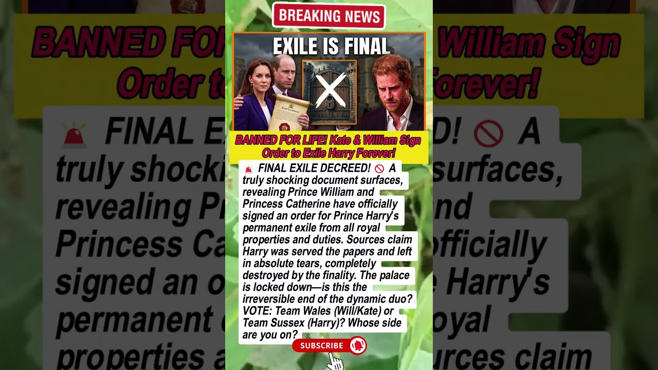 BANISHED! 😭 Kate & William EXILE Harry Forever with Final Palace Order! 💔🚫 #RoyalNews #KateMiddleton