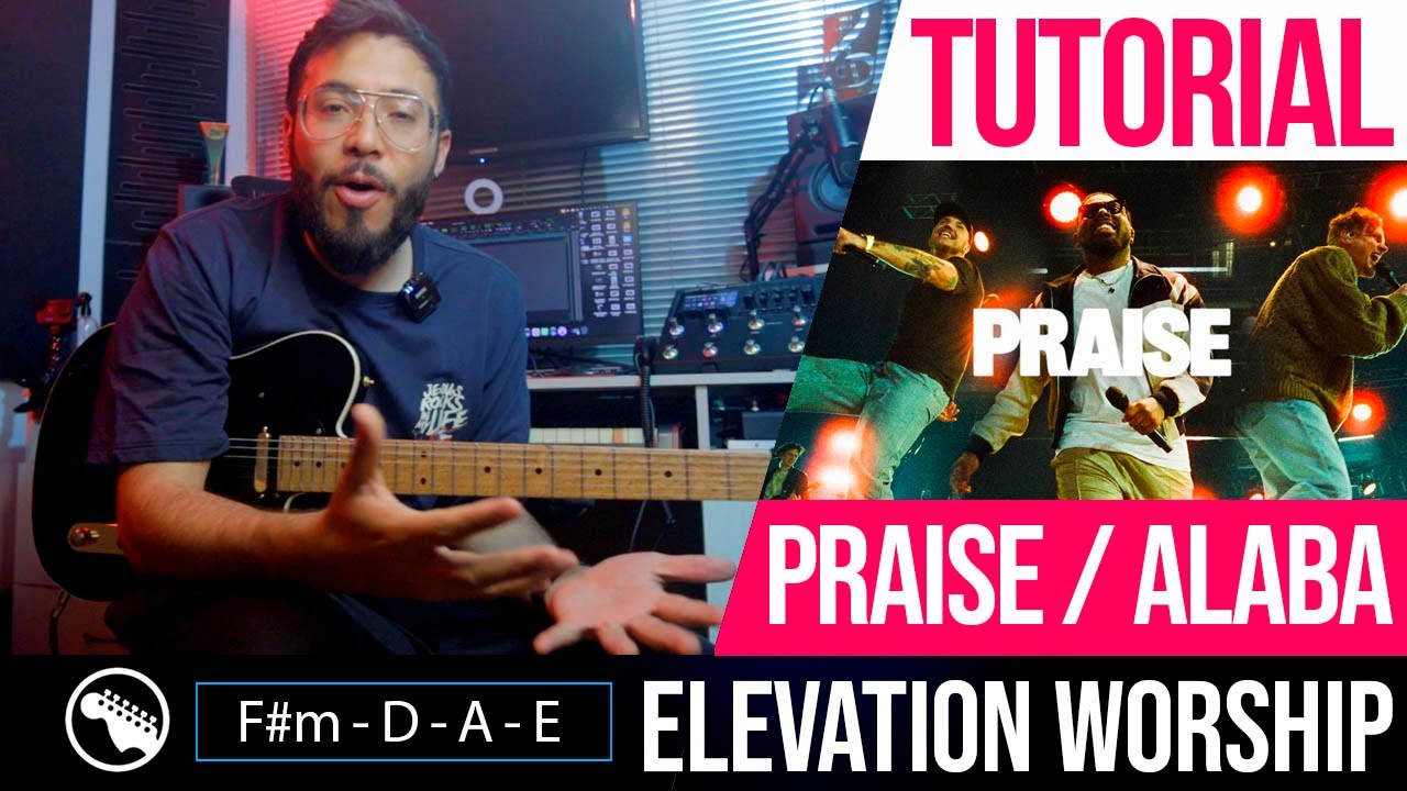 TUTORIAL | PRAISE / ALABA - Elevation Worship @elevationworship | Intro - Melodia - Efectos - Solo
