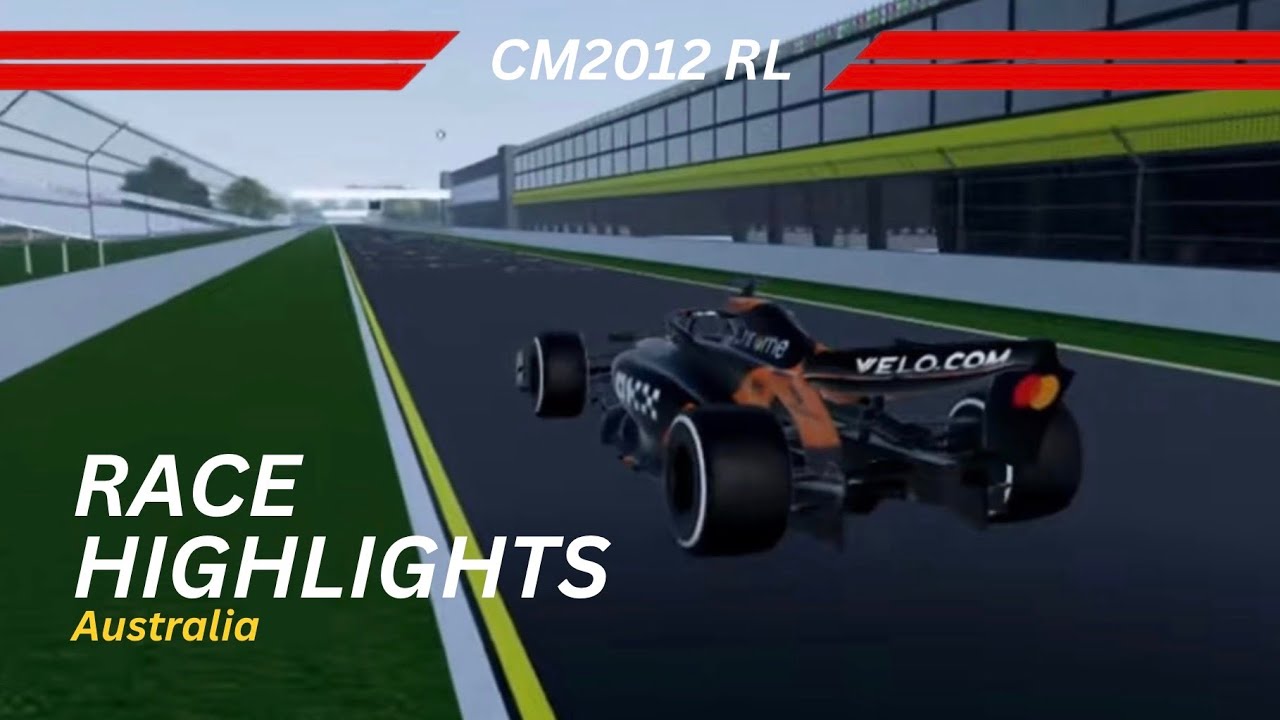 CM2012 Racing League Australian GP 2026 Highlights 
