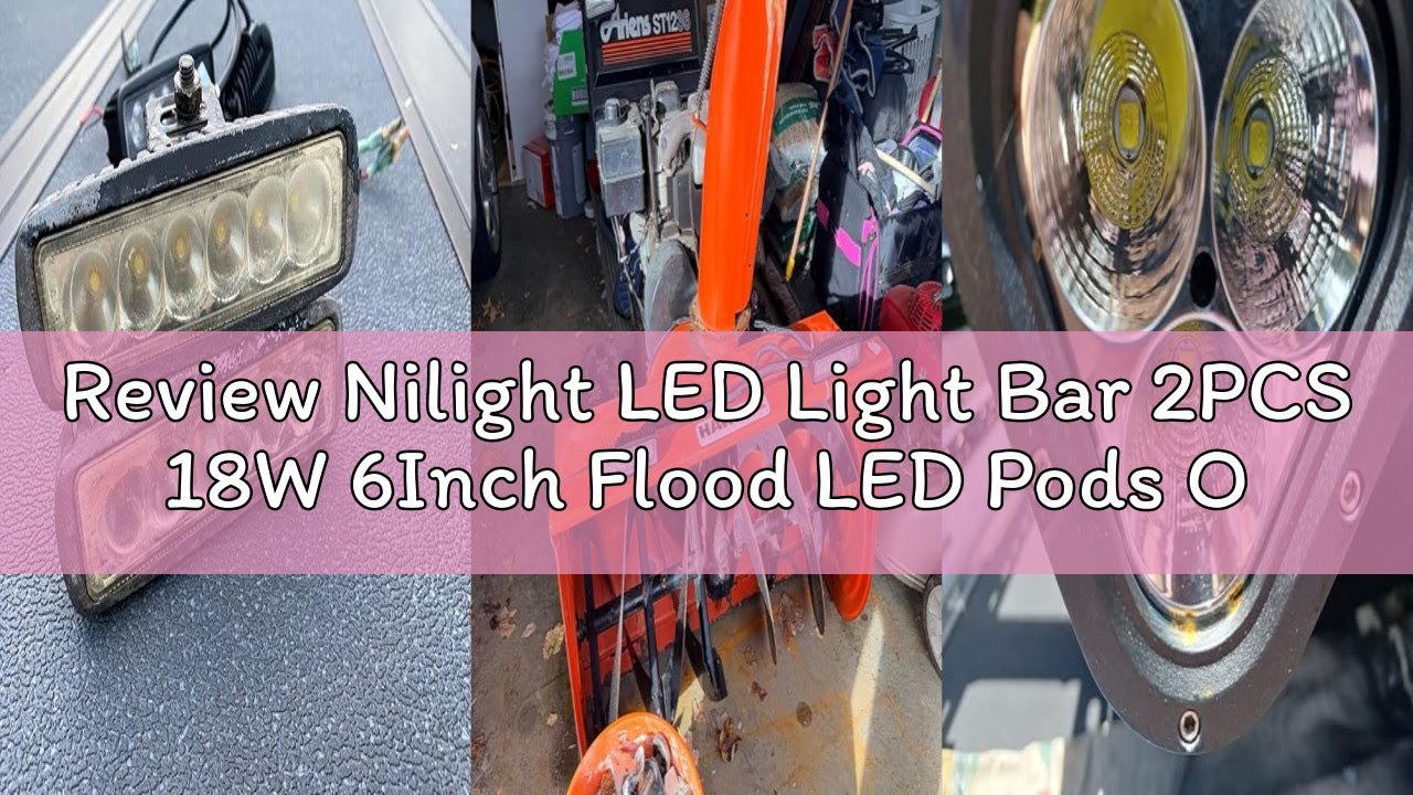Review Nilight LED Light Bar 2PCS 18W 6Inch Flood LED Pods Offroad Fog Light Waterproof for Boat SUV