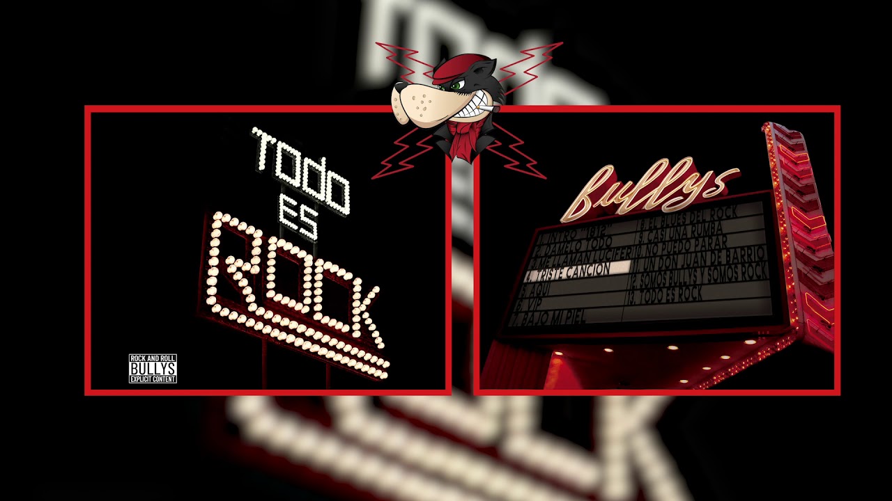 Todo es Rock - Bullys (Álbum completo 2019)