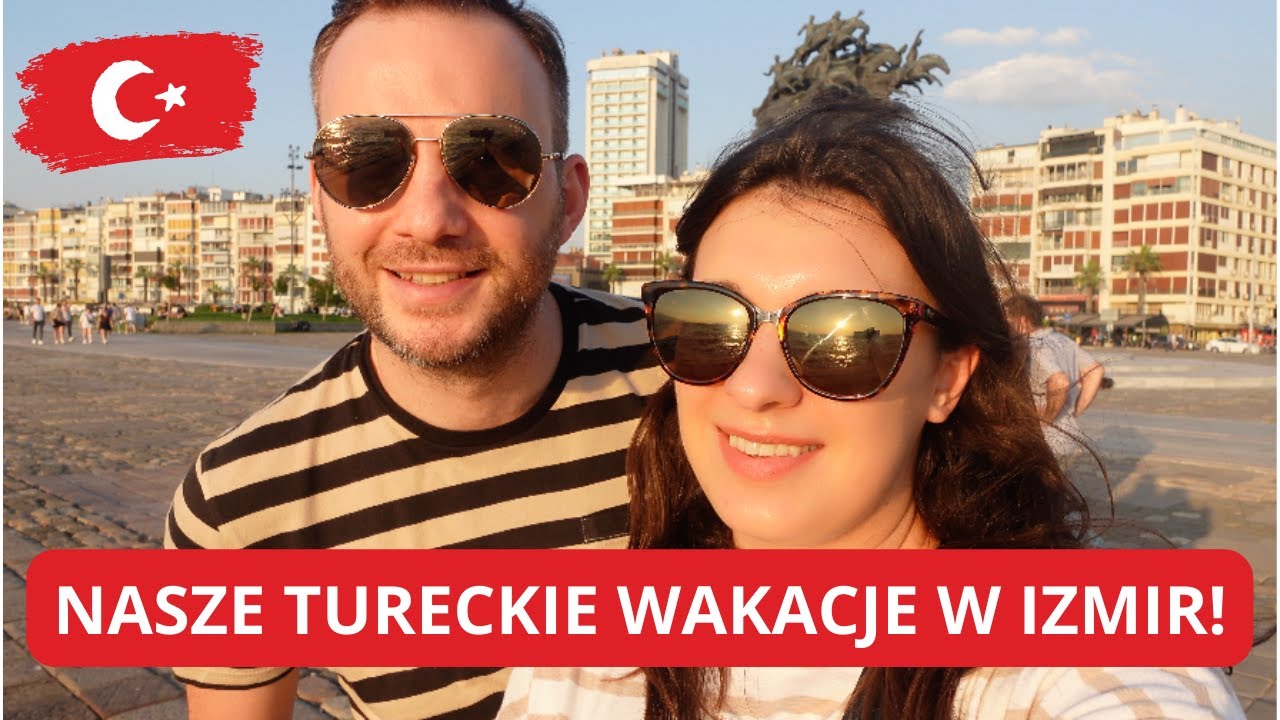 IZMIR - LECIMY NAD MORZE EGEJSKIE | VLOG TURCJA