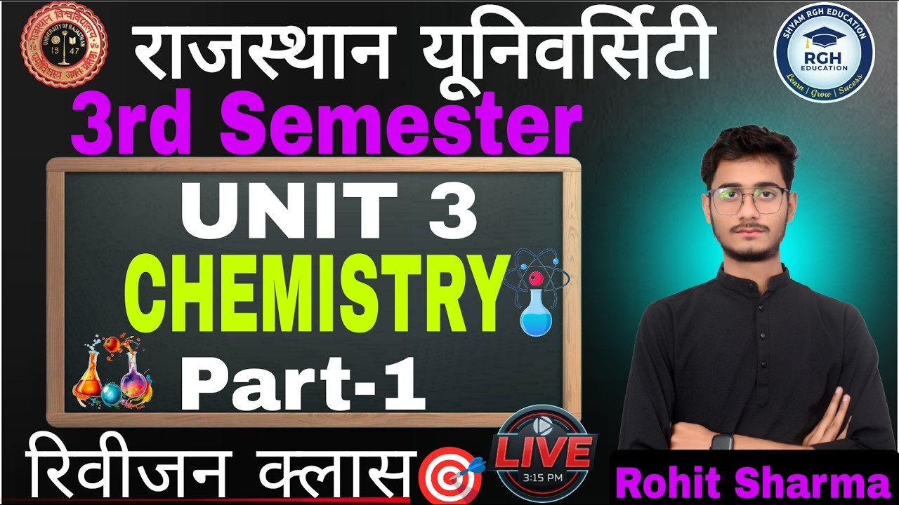 Rajasthan University 3rd Semester Chemistry Unit 3 Part 1 | Revision Class | Important Questions