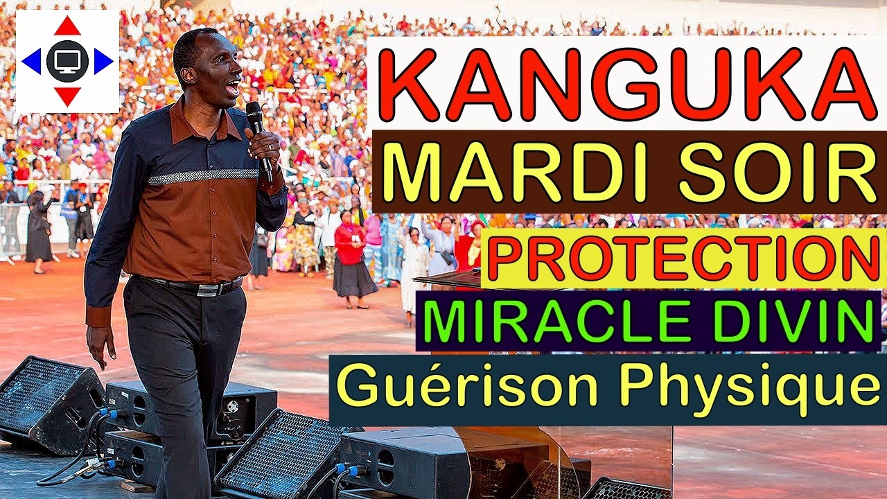 KANGUKA DE MARDI SOIR 10/03/2026 @ChrisNdikumana@Prière@kangukaenfrancais