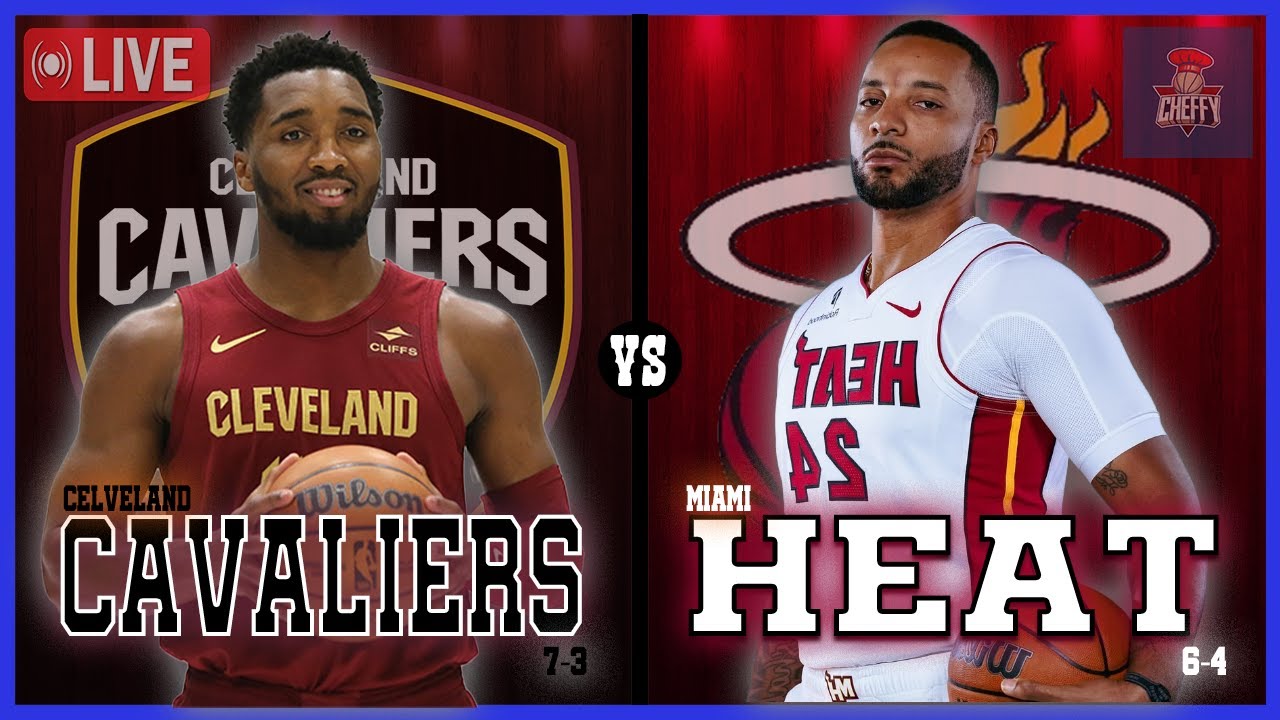 Cleveland Cavaliers Vs Miami Heat LIVE Commentary Scoreboard | Pre and Post Game Coverage