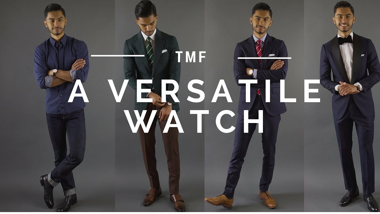 The Most Versatile Watch | Watch For The Modern Man