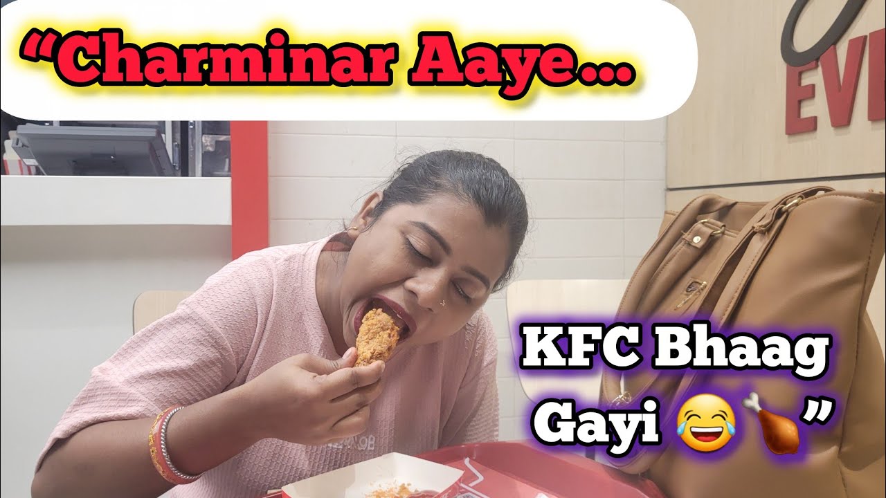 Aaj Fir Charminar Ghoomne Aa Gaye 😍 | Hyderabad Vlog + KFC Chicken Masti 🍗 /Monarajavlog 
