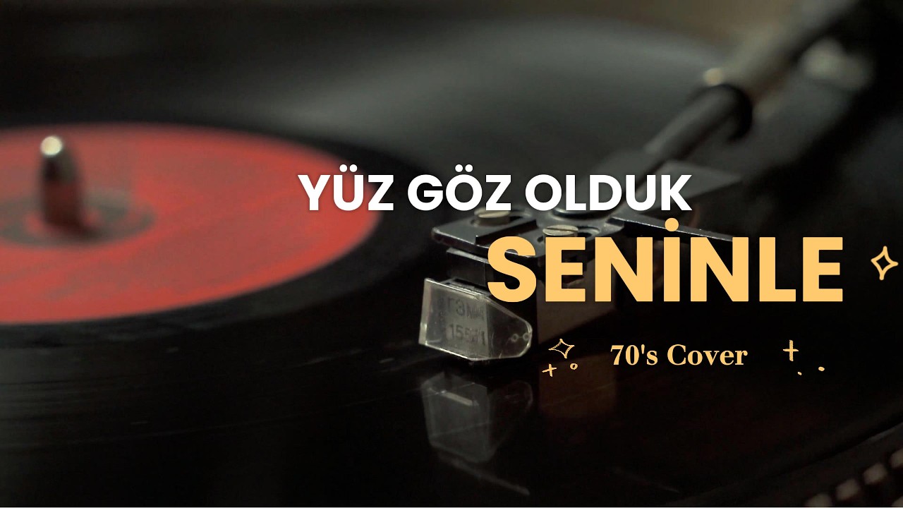 Yüz Göz Olduk Seninle – Suat Sayın | 70’s Psychedelic Anatolian Rock Cover