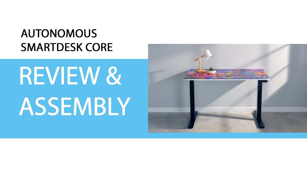 Autonomous SmartDesk Core Review & Assembly