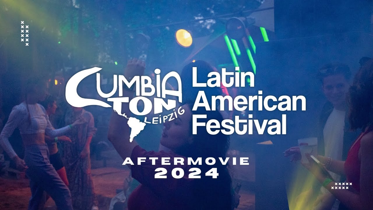 Latin American Festival 2024 | Cumbiaton Leipzig | Official Festival Aftermovie