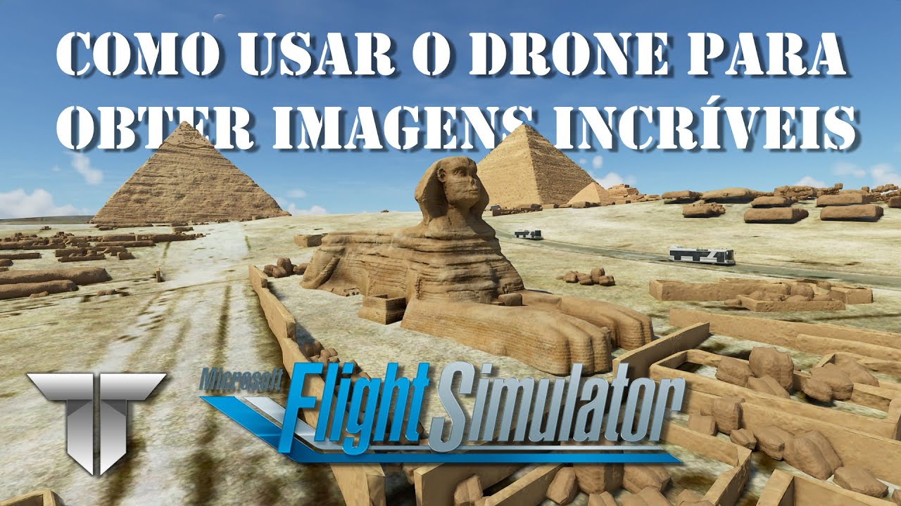 Tutorial do Drone no Microsoft Flight Simulator 2020 (MSFS)