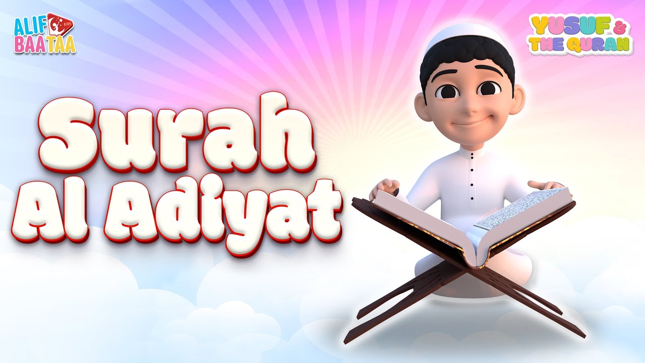 Surah Al Adiyat - Yusuf & The Quran