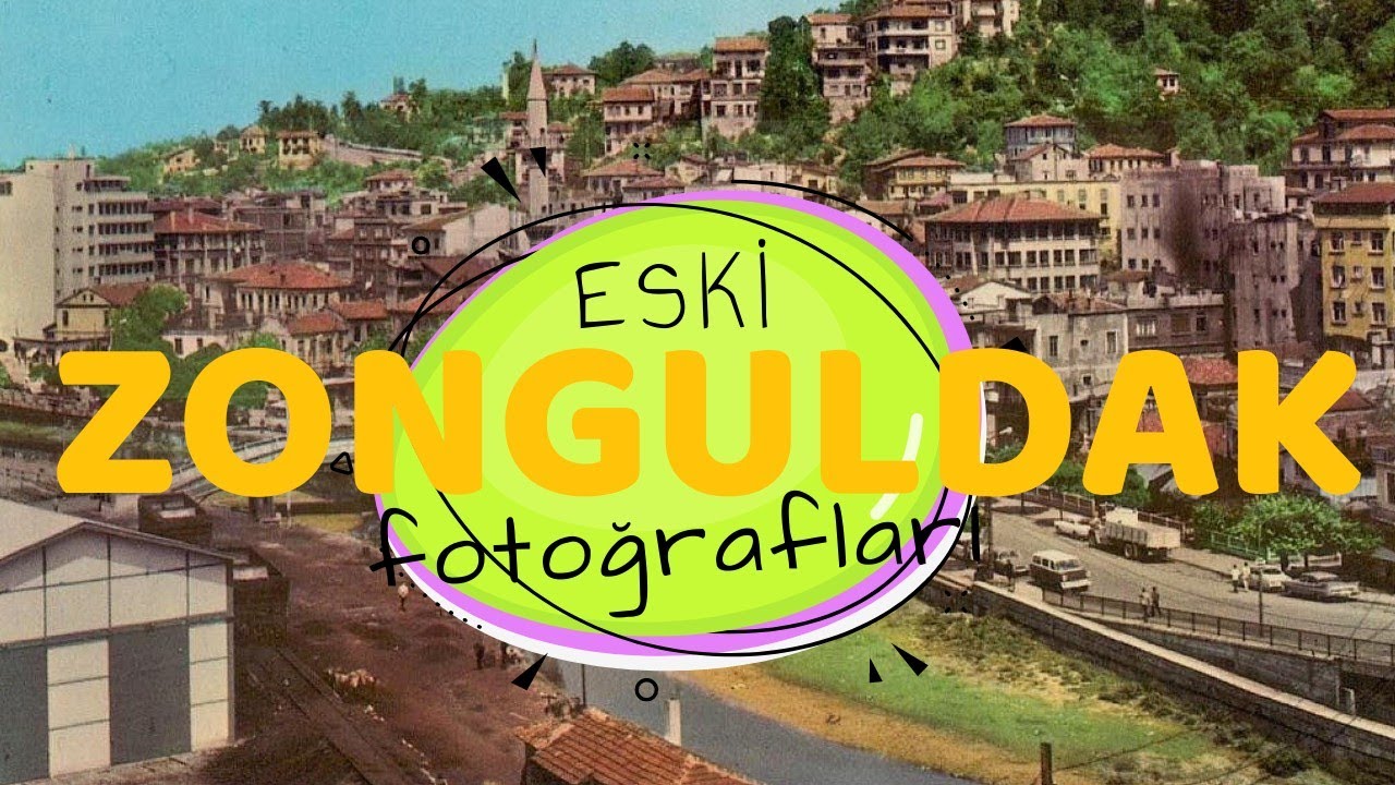 Zonguldak Tarihine Nostaljik Bir Yolculuk l Eski Zonguldak Resimleri l #Zonguldak #EskiZonguldak